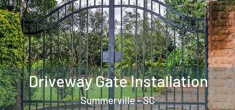  Driveway Gate Installation Summerville - SC