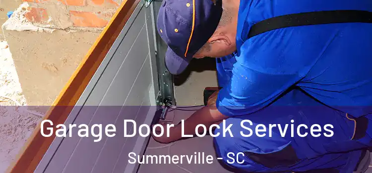  Garage Door Lock Services Summerville - SC