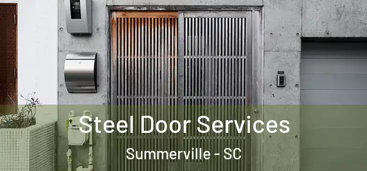  Steel Door Services Summerville - SC